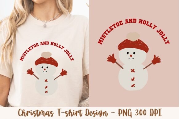 Bring Holiday Cheer with Mistletoe and Holly Jolly Snowman 2 T-Shirt Design